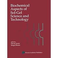 biochemical aspects of sol gel science and technology a special issue of the journal of sol gel science and technology