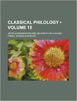 《Classical Philology Volume 15》 Jstor (Orga