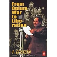 From Opium War to Liberation