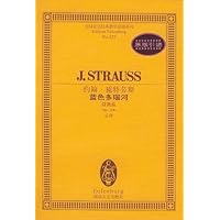 约翰•施特劳斯蓝色多瑙河(圆舞曲Op314总谱)