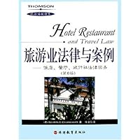 旅游业法律与案例:饭店餐厅旅行社法律实务(第6版)(旅游实操译本)